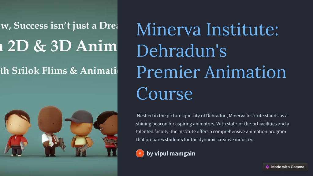 minerva institute dehradun s premier animation l.w