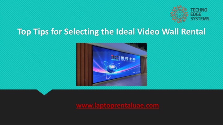 Top Tips for Selecting the Ideal Video Wall Rental