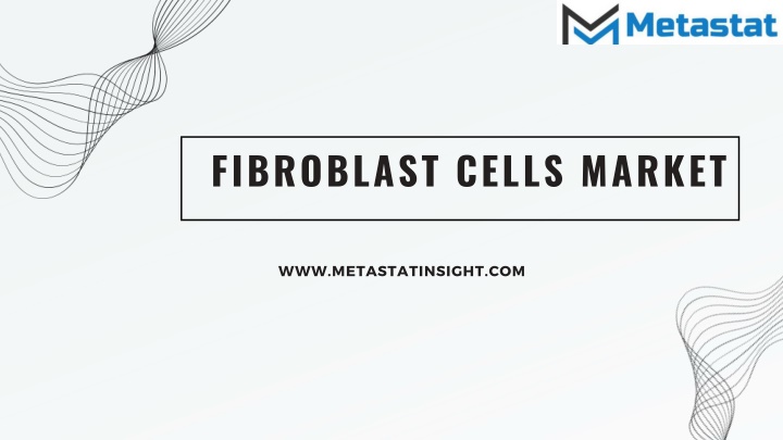 fibroblast cells market n.w