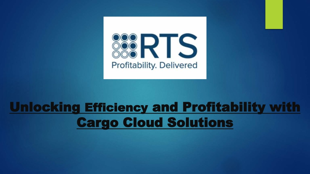 unlocking unlocking efficiency cargo cloud l.w