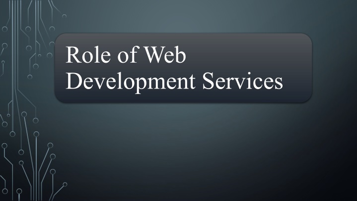 role of web development services n.w