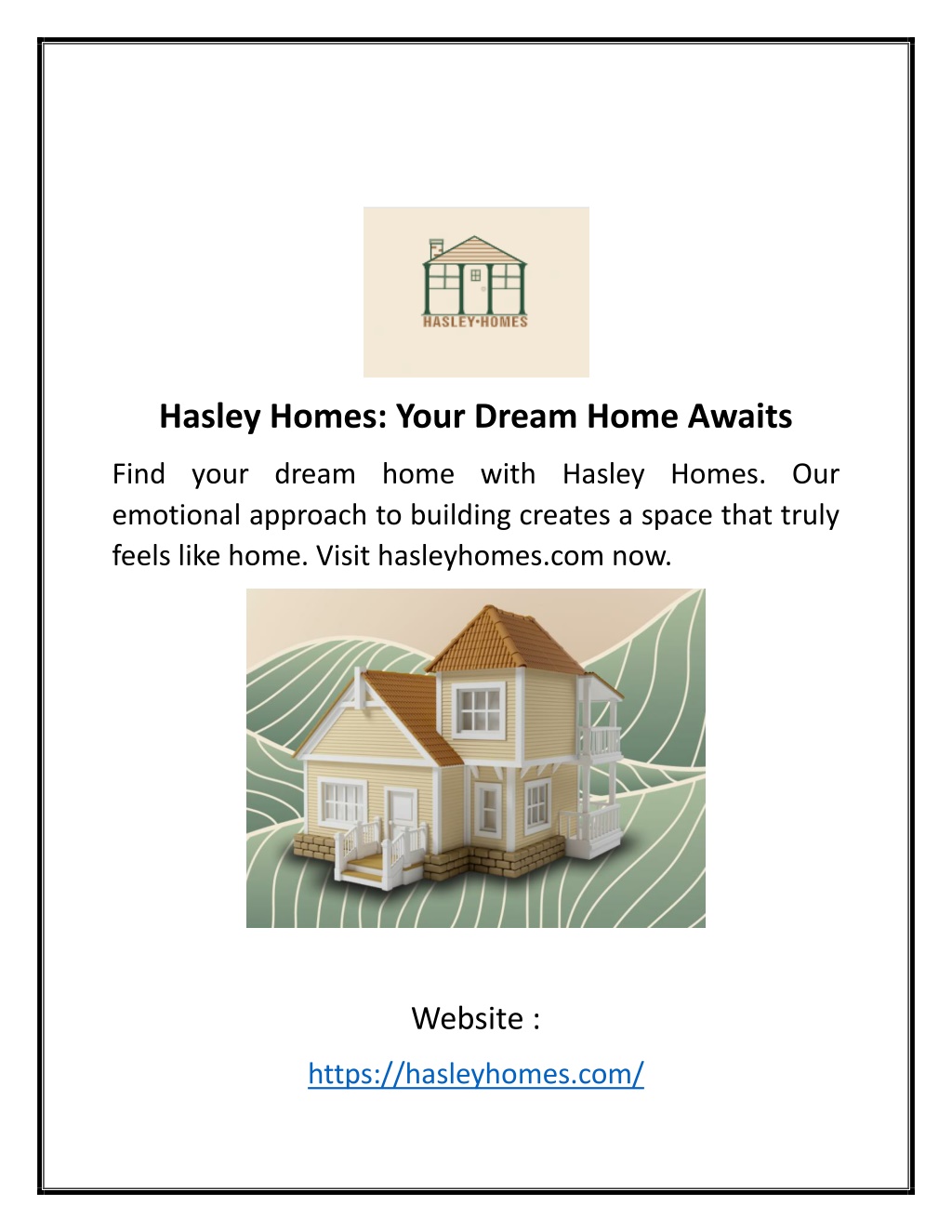 hasley homes your dream home awaits l.w