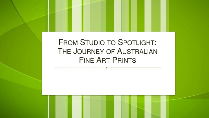 11. From Studio to Spotlight The Journey of Australian Fine Art Prints
