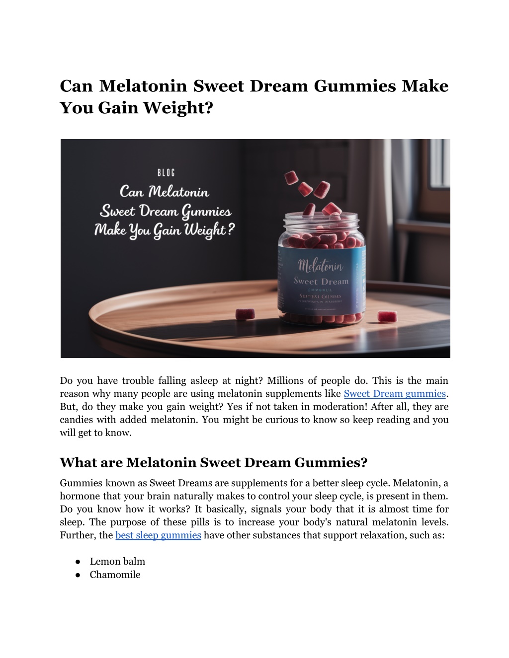 can melatonin sweet dream gummies make you gain l.w