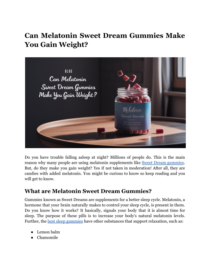 can melatonin sweet dream gummies make you gain n.w