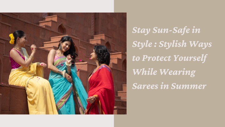 stay sun safe in style stylish ways to protect n.w