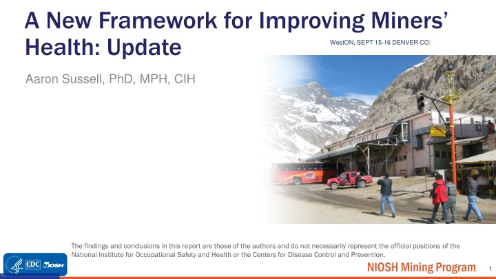 Improving Miners' Health through New Framework