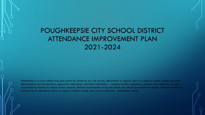 POUGHKEEPSIE CITY SCHOOL DISTRICT ATTENDANCE IMPROVEMENT PLAN  2021-2024