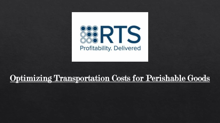 optimizing transportation costs for perishable n.w
