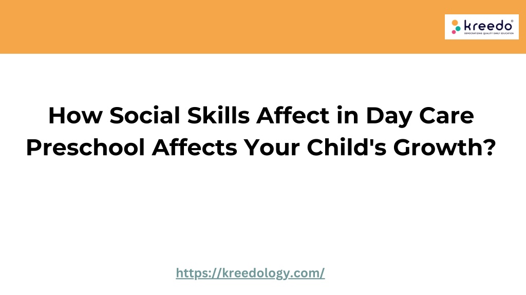 how social skills affect in day care preschool l.w