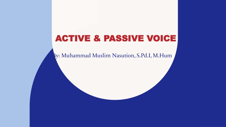 Active and Passive Voice Usage