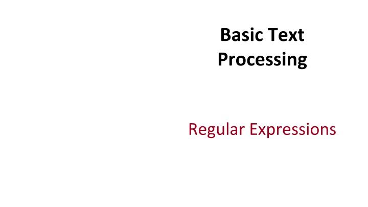 Regular Expressions for Text Processing