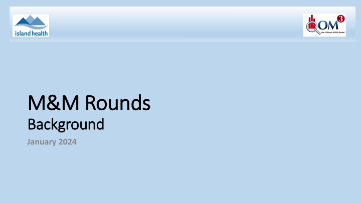 Enhancing Patient Safety Through M&M Rounds: A Detailed Overview