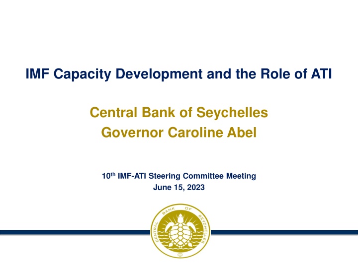 Seychelles Central Bank Governor's Experience with IMF-ATI Capacity Development