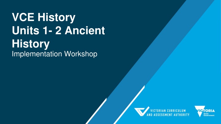 VCE History Units 1 & 2 Ancient History Workshop Overview