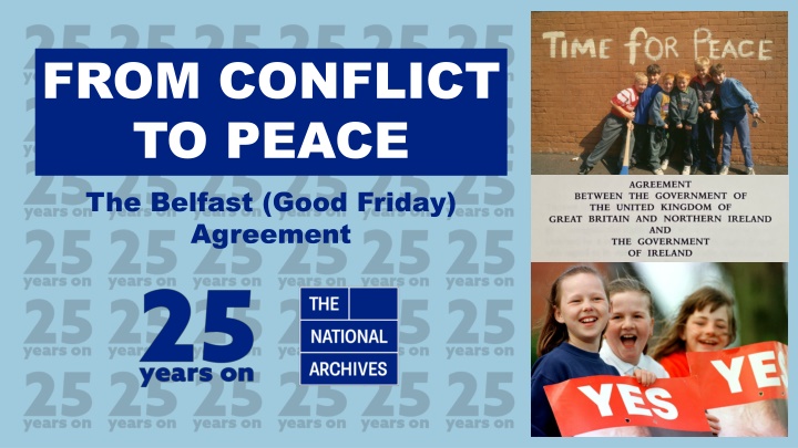 Journey of Conflict to Peace: Northern Ireland and the Belfast Agreement