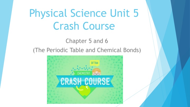 The Periodic Table and Chemical Bonds in Physical Science