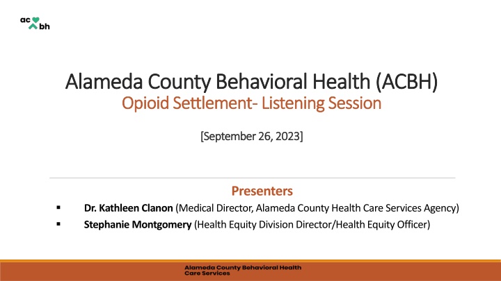 Alameda County Behavioral Health Opioid Settlement Listening Session
