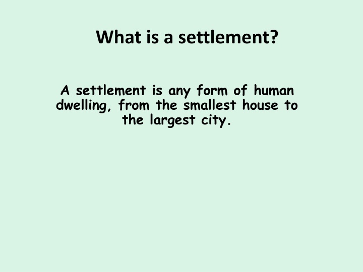 What is a settlement?