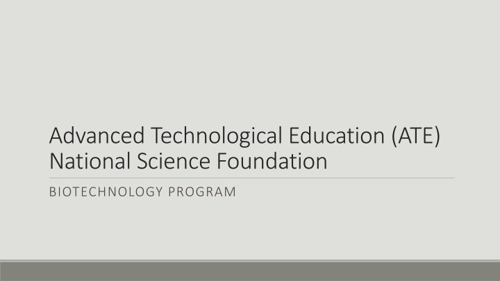 Biotechnology Education Programs in High Schools