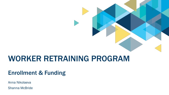Worker Retraining Program Overview and Funding Distribution