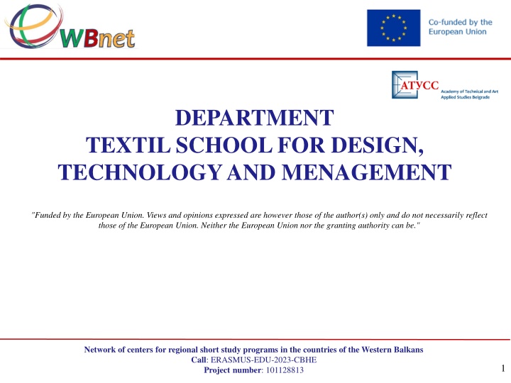 Textil School for Design, Technology, and Management - Overview