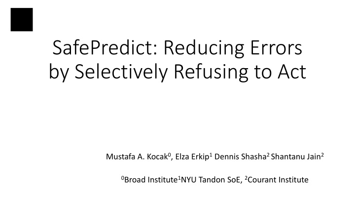 SafePredict: Reducing Errors