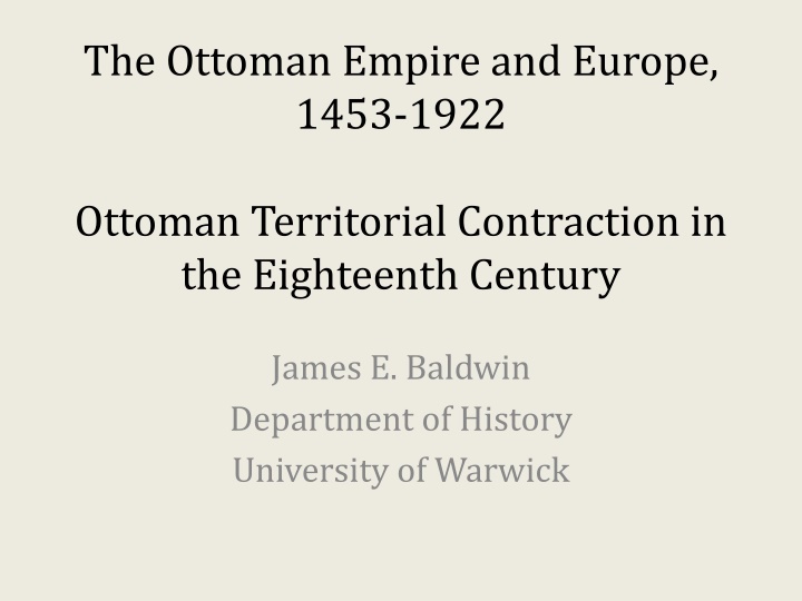 Ottoman Empire Territorial Contraction in the 18th Century