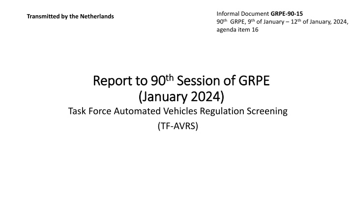 Task Force Automated Vehicles Regulation Screening Report