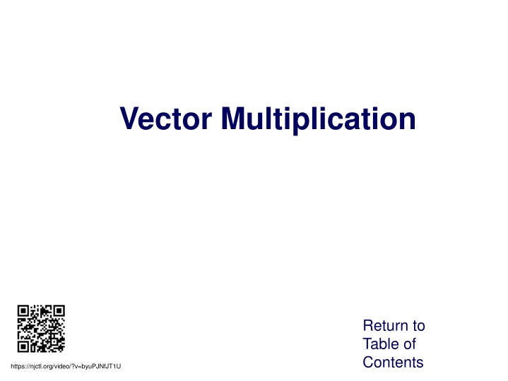 Vector Multiplication
