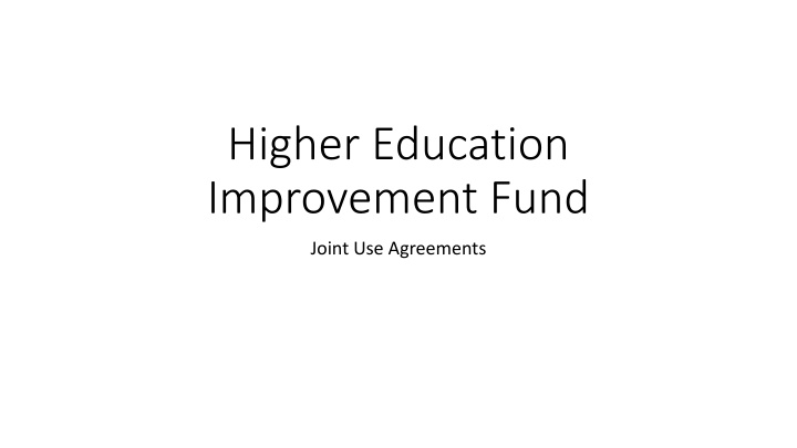 Funding Requirements for Higher Education Improvement Projects