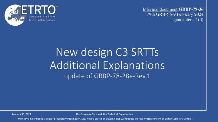 Update on New Design C3 SRTTs Snow Performance Analysis