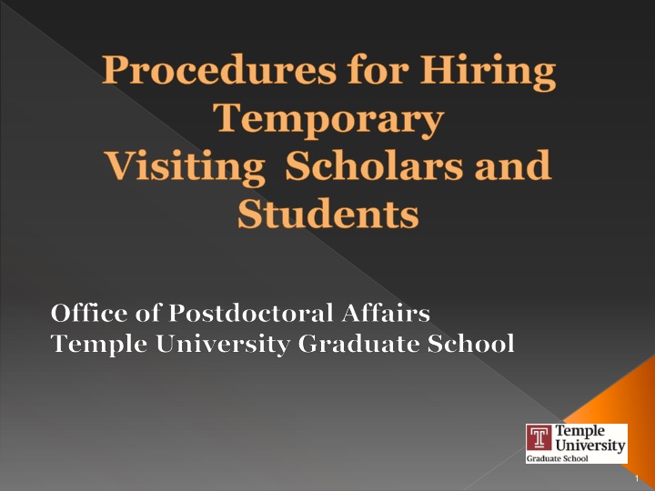 Procedures for Hiring Temporary Visiting Scholars and Students at Temple University Graduate School