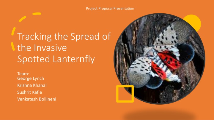 Tracking the Spread of Invasive Spotted Lanternfly: A Project Proposal Presentation