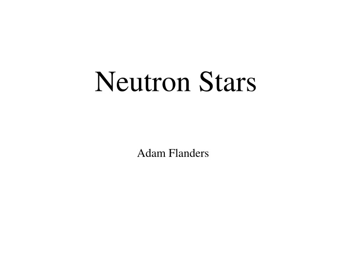 Neutron Stars: Discoveries and Characteristics
