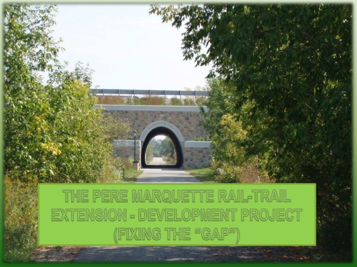 Closing the Gap: Pere Marquette Rail-Trail Extension Development Project