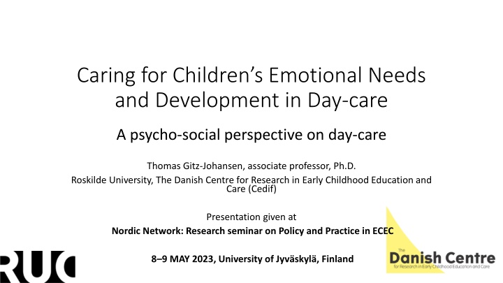 Children's Emotional Development in Daycare from a Psycho-Social Perspective