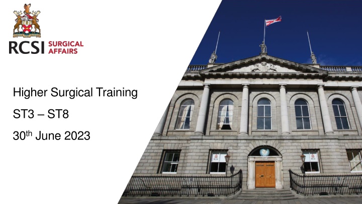Higher Specialty Training (HST) in Surgery: Oversight and Governance