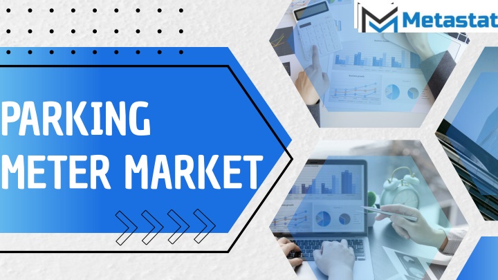 Parking Meter Market Analysis, Size, Share, Growth, Trends Forecasts 2023-2030
