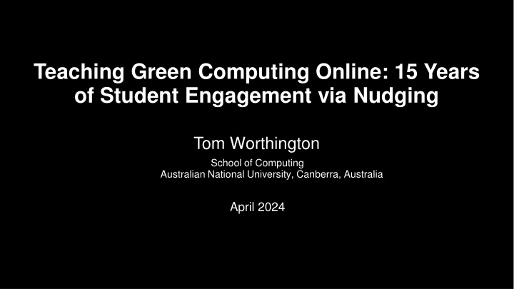 Teaching Green Computing Online: 15 Years of Student Engagement via Nudging