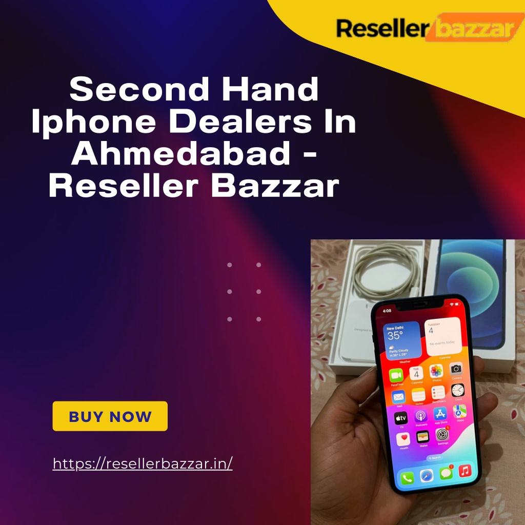 second hand iphone dealers in ahmedabad reseller l.w