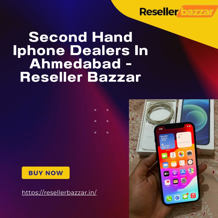 second hand iphone dealers in ahmedabad reseller n.w