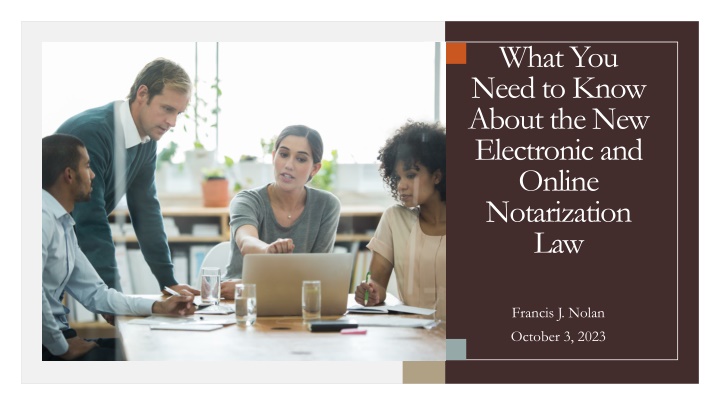 The New Electronic and Online Notarization Law