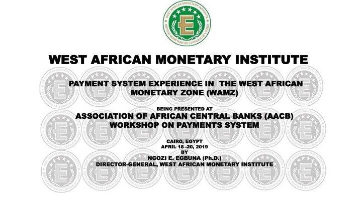 Development of West African Monetary Institute Payment System