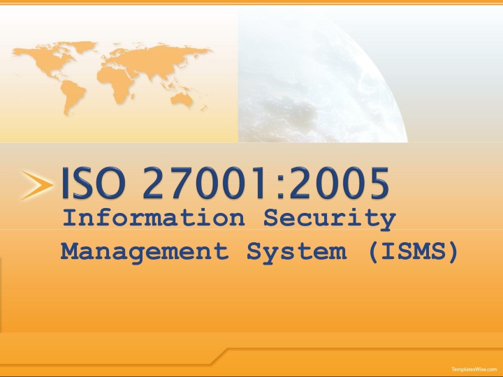Information Security  Management System (ISMS)
