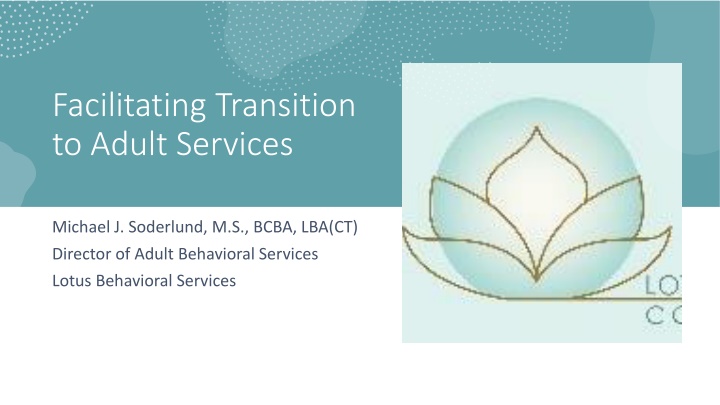Facilitating Transition to Adult Services