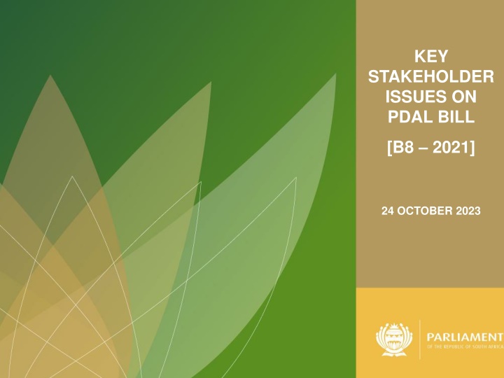 Key Stakeholder Issues on PDAL Bill [B8 2021] 24 October 2023