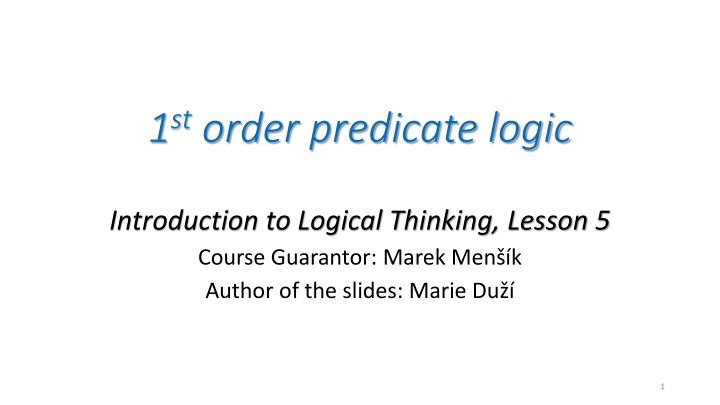 Introduction to 1st Order Predicate Logic in Logical Thinking