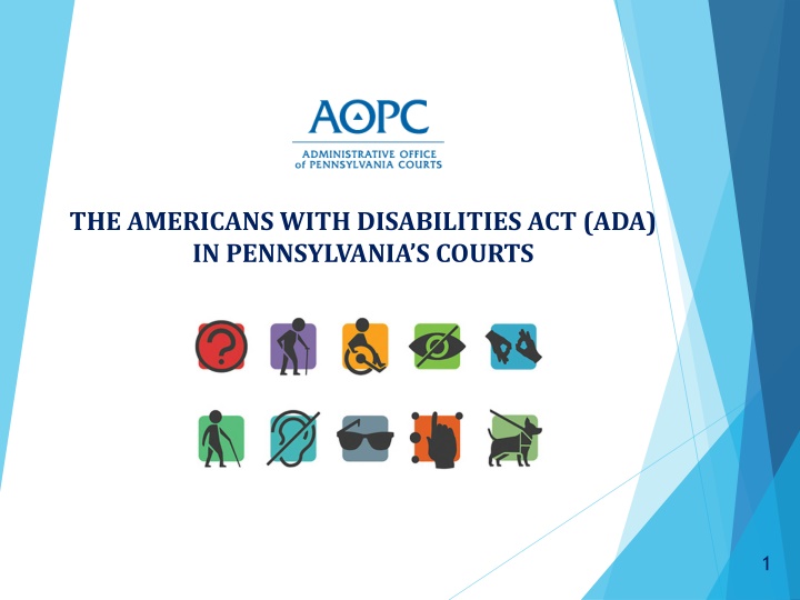 THE AMERICANS WITH DISABILITIES ACT (ADA)IN PENNSYLVANIA’S COURTS
