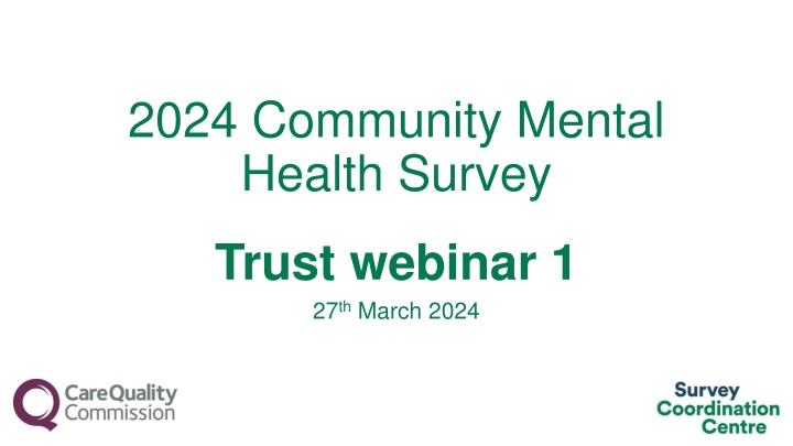 Community Mental Health Survey Trust Webinar Overview
